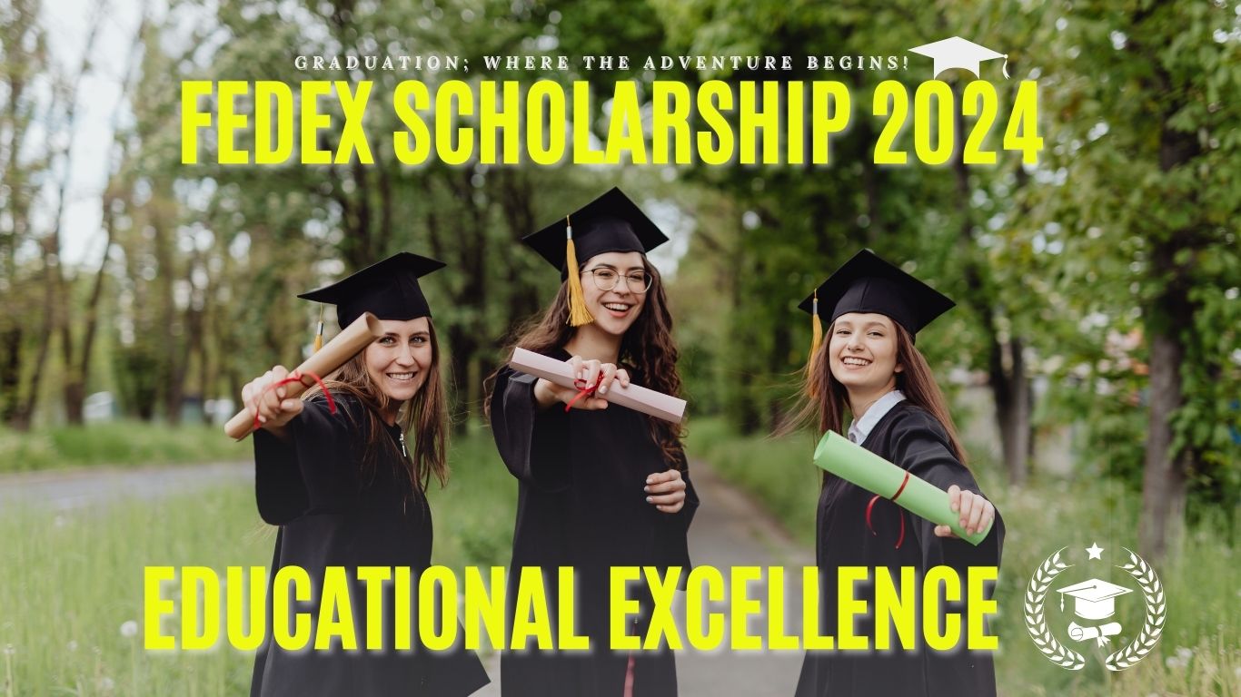 FedEx Scholarship 2024 A Gateway to Educational Excellence Besteduhelp